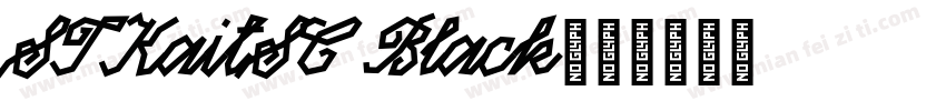 STKaitSC Black字体转换